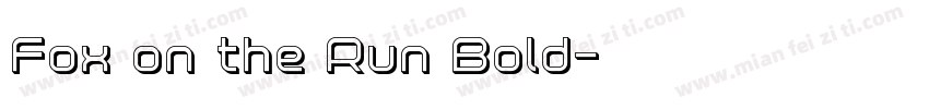 Fox on the Run Bold字体转换